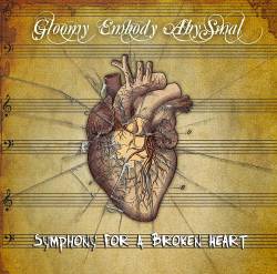 Gloomy Embody Abysmal : Symphony for a Broken Heart